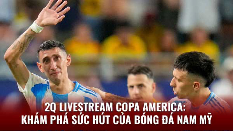 2q-livestream-copa-america-2