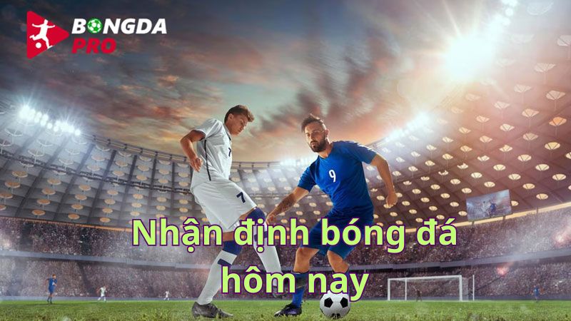 2Q- Nhận Định Bóng Đá Hôm Nay Ngày Mai: Phân Tích, Dự Đoán & Tin Tức Tại 2Q 3 Nhan dinh bong da hom nay ngay mai 2