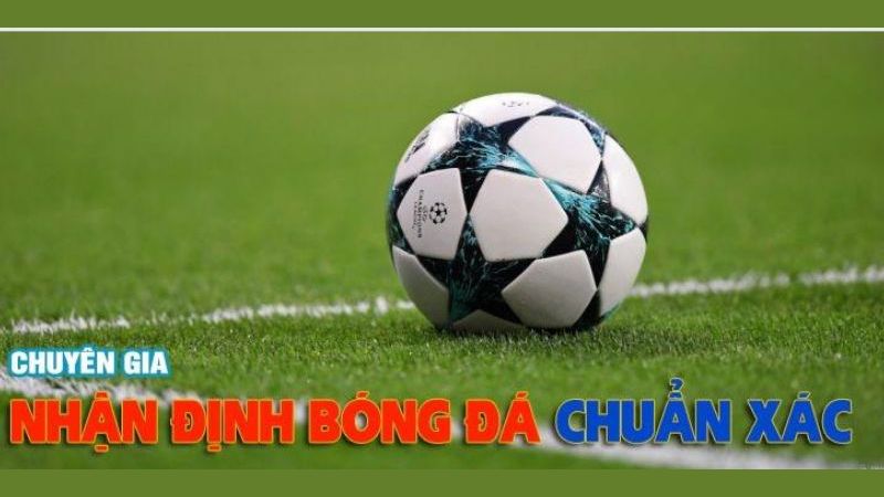 2Q- Nhận Định Bóng Đá Thế Giới: Phân Tích & Dự Đoán Các Trận Đấu Tại 2Q 3 Nhan-dinh-bong-da-the-gioi-3