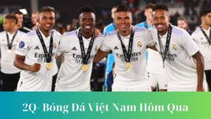 Bóng đá Việt Nam hôm qua