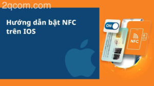 Hướng dẫn chi tiết về cài đặt NFC trên các thiết bị điện tử cho người mới 