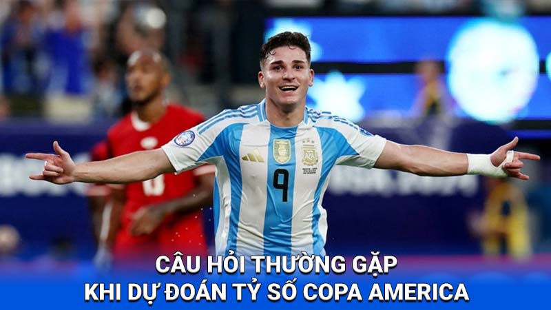 Dự Đoán Tỷ Số Copa America 2024: Những bình luận và phân tích trước các trận đấu tại 2Q 3 du doan ty so copa america 3