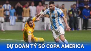 dự đoán tỷ số copa america