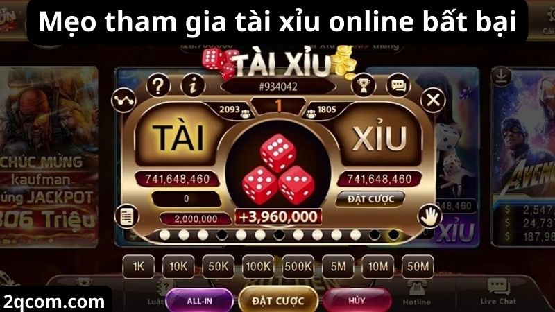 Tài Xỉu Online - Trò Chơi Giải Trí Hấp Dẫn Mọi Thời Đại 3 Mẹo tham gia tài xỉu online bất bại