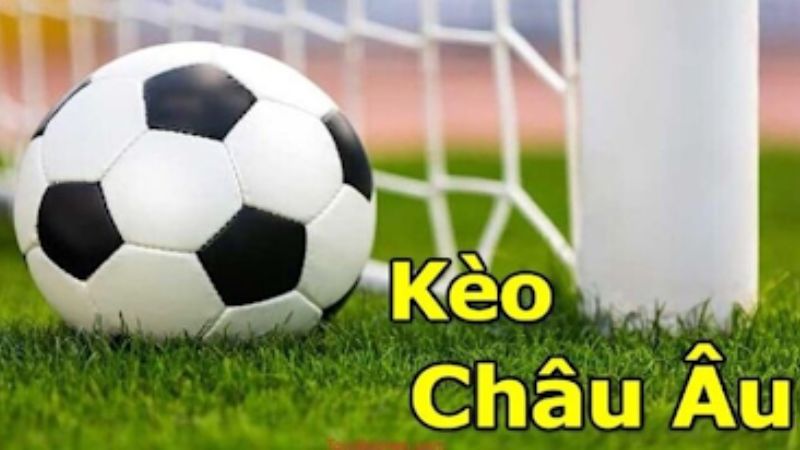 Kèo Châu Âu: Giải Mã Bí Ẩn Tỷ Lệ Thắng Thua! 1 Giới thiệu về kèo Châu Âu