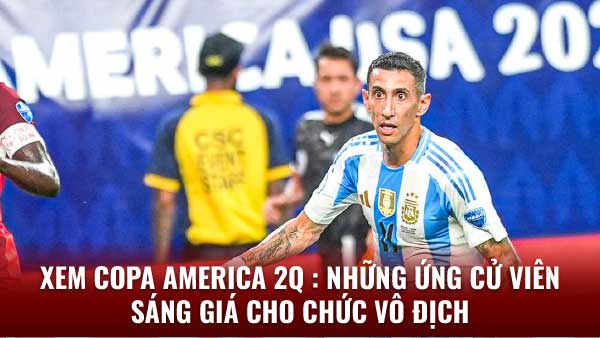Xem Copa America 2q - Trực Tiếp Tại Nền Tảng 2q 1 Xem Copa America 2q Trực Tiếp