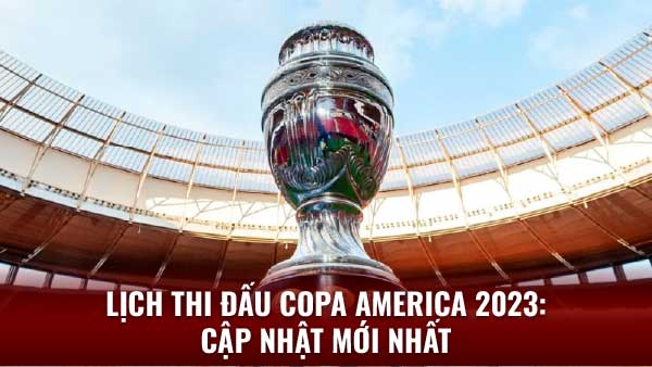 Phân tích lịch thi đấu Copa America trên 2q 3 Lịch thi đấu Copa America 2024: Những trận đấu đáng chú ý