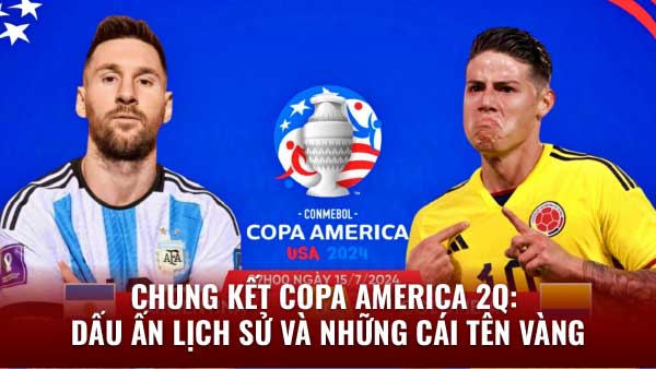 Chung kết Copa America: Xem ngay Cuộc chiến bóng đá Nam Mỹ trên 2q 3 Phân tích chuyên sâu về lối chơi và chiến thuật Chung kết Copa America