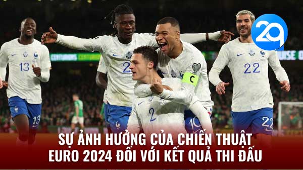 2Q Chiến Thuật Euro 2024 - Bức Tranh Chiến Thuật Muôn Màu 2 chien thuat euro 2024