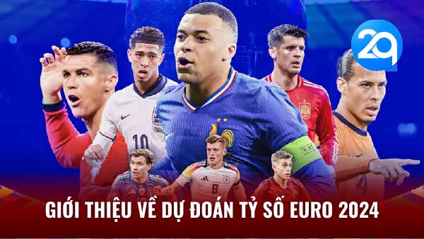 2Q Dự Đoán Tỷ Số Euro 2024: Kịch Tính Đến Từng Phút! 1 du doan ty so euro 2024