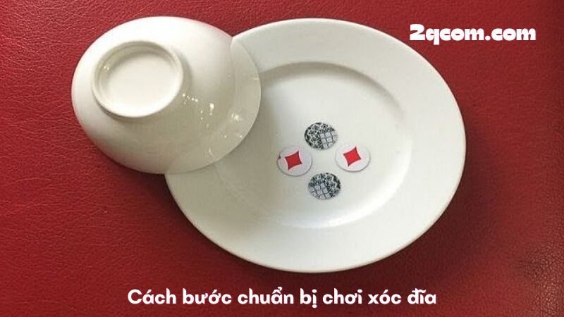 Chơi Xóc Đĩa - Hướng Dẫn Cách Chơi và Chiến Lược Chiến Thắng 1 Cách bước chuẩn bị chơi xóc đĩa