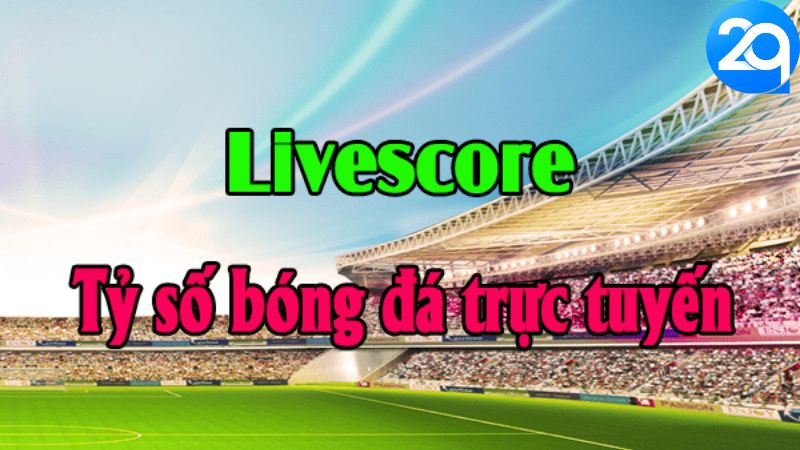 Live score bóng đá với 2q: Kết quả trực tiếp và thông tin chi tiết 1 live-score-bong-da-1