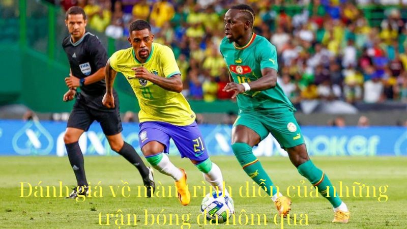 2Q- Những Trận Bóng Đá Hôm Qua: Kết Quả & Tóm Tắt Diễn Biến 2 nhung tran bong da hom qua 3
