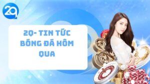 tin tức bóng đá hôm qua