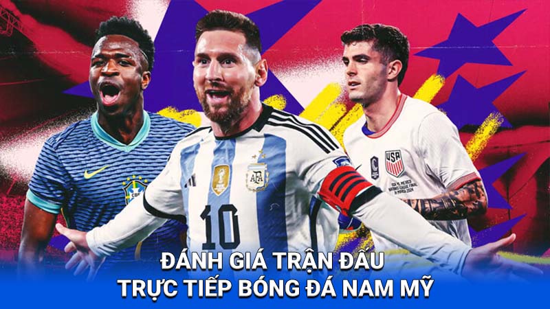 Trực Tiếp Bóng Đá Nam Mỹ: Xem các trận đấu hấp dẫn trực tuyến tại 2Q 3 truc tiep bong da nam my 3
