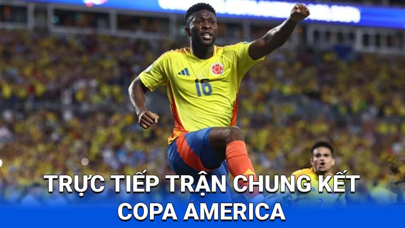 Trực Tiếp Trận Chung Kết Copa America: Xem trận đấu quyết định trực tuyến tại 2Q 2 truc tiep tran chung ket copa america 2