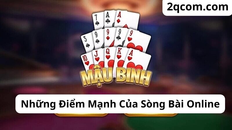Sòng Bài Online - Sự Lựa Chọn Hoàn Hảo Cho Trải Nghiệm Cờ Bạc Đỉnh Cao 2 Những Điểm Mạnh Của Sòng Bài Online