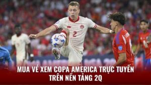ve-xem-copa-america-3