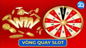 vong quay slot