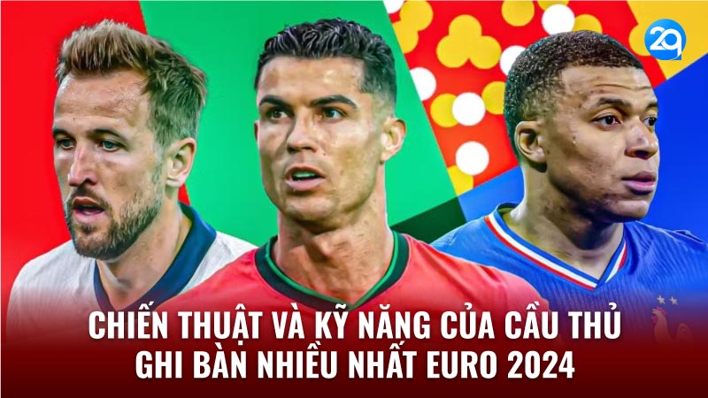 2Q Cầu Thủ Ghi Bàn Nhiều Nhất Euro 2024 - Kỷ Lục Ghi Bàn 2 cau-thu-ghi-ban-nhieu-nhat-euro-2024-2