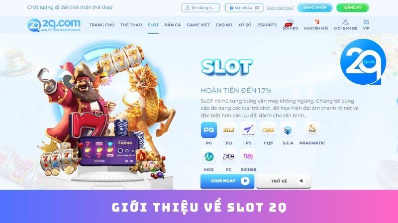 Slot 2Q - Trò Chơi, Chiến Thắng & Khuyến Mại Đặc Biệt 1 slot-2q-1