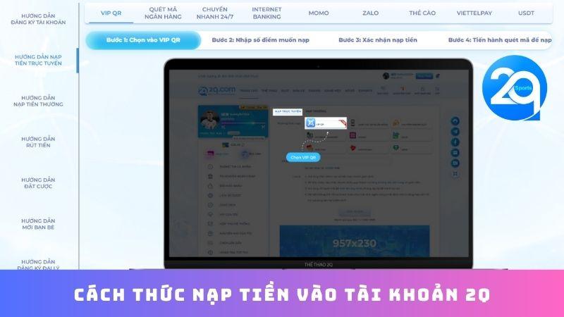 Hướng Dẫn Nạp Tiền 2Q - Quy Trình Đơn Giản & An Toàn 2 huong-dan-nap-tien-2q-2