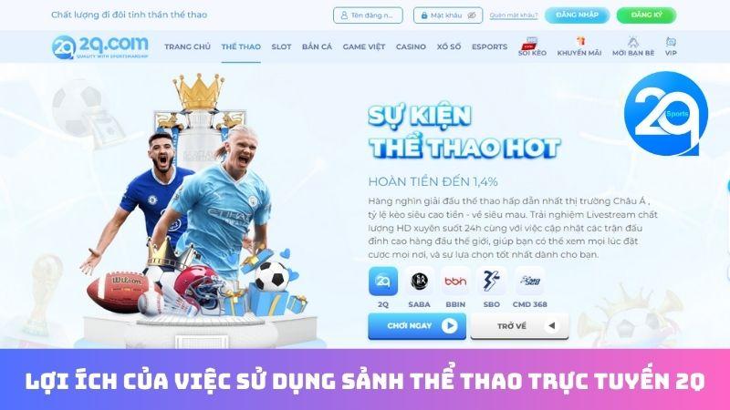 Sảnh Thể Thao Trực Tuyến 2Q - Cập Nhật Tin Tức & Cược Trực Tuyến 2 sanh-the-thao-truc-tuyen-2