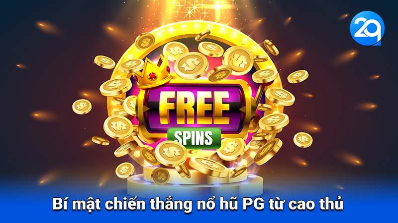 Bí Mật Chiến Thắng Nổ Hũ PG Từ Cao Thủ Với 2Q 2 no-hu-pg-2