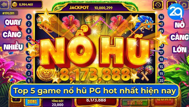 Bí Mật Chiến Thắng Nổ Hũ PG Từ Cao Thủ Với 2Q 3 no-hu-pg-3