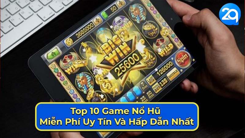 Chơi Nổ Hũ Miễn Phí 2Q: Ưu Điểm, Nhược Điểm 1 choi-no-hu-mien-phi-1