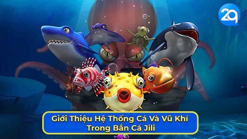Bắn Cá Jili trên 2Q - Trải Nghiệm Cá Cược Thú Vị Và Hấp Dẫn 2 ban-ca-jili-2