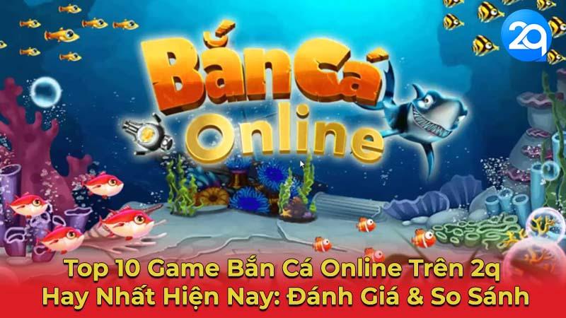 Download Game Bắn Cá Miễn Phí: Hướng Dẫn Chi Tiết Với 2Q 1 dowload-game-ban-ca-1