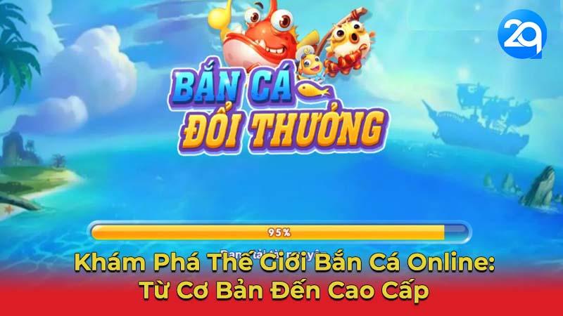 Top Game Bắn Cá Online Uy Tín Nhất 2Q - Chơi Ngay! 3 top-game-ban-ca-3