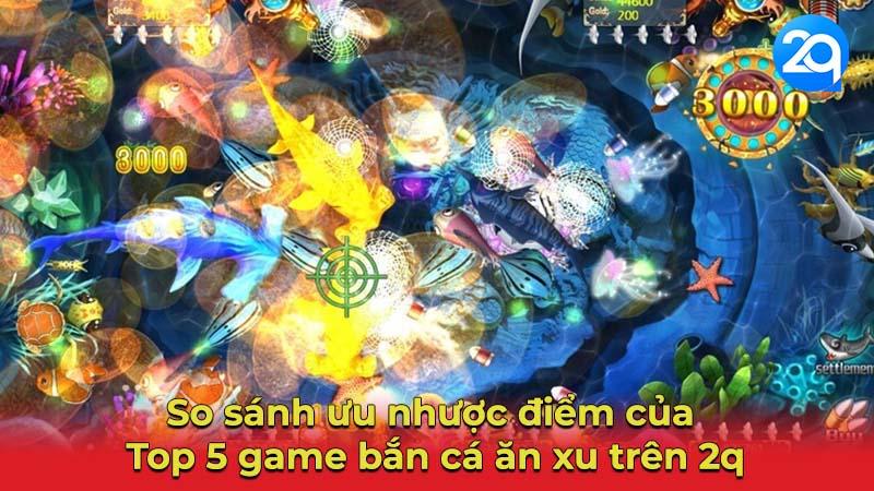 Bắn Cá Ăn Xu Trên 2Q: Top 5 Game Uy Tín Chất Lượng 2 ban-ca-an-xu-2