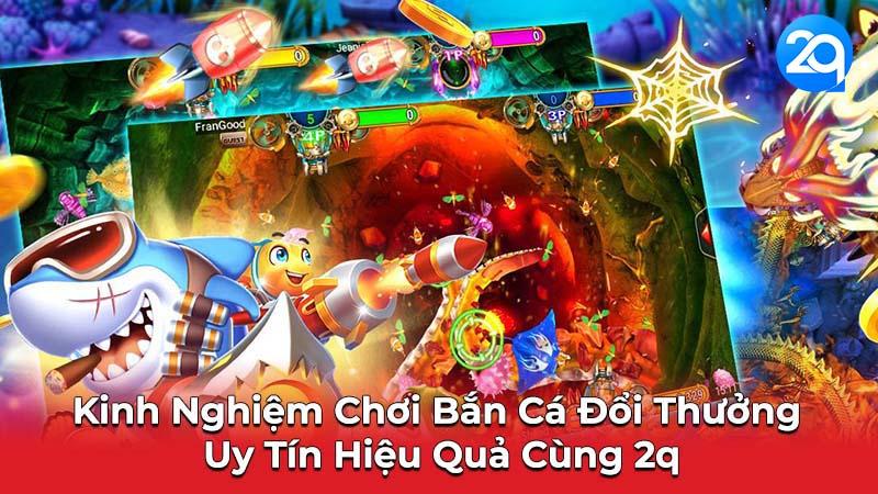 Bắn Cá Ăn Xu Trên 2Q: Top 5 Game Uy Tín Chất Lượng 3 ban-ca-an-xu-3