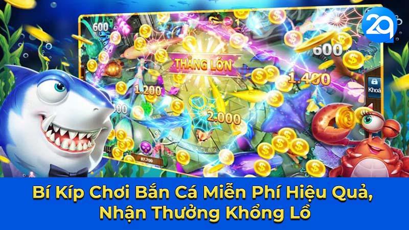 Top 10 Game Bắn Cá Miễn Phí Trên 2q Hay Nhất Hiện Nay 1 ban-ca-mien-phi-1