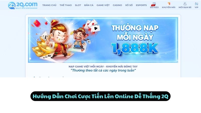 Tiến Lên Online 2Q - Top 5 Chiến Lược Đỉnh Nhất Năm 2024 3 tien-len-online-3