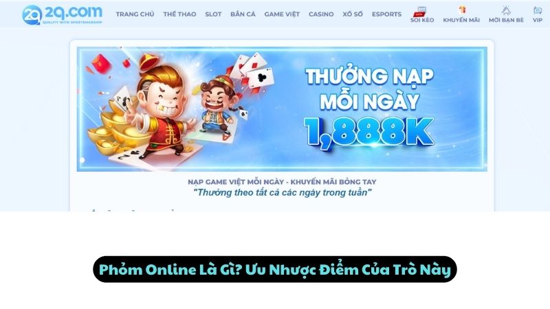 Phỏm Online 2Q - Top 5 Chiến Thuật Chơi Bất Bại Năm 2024 1 phom-online-1