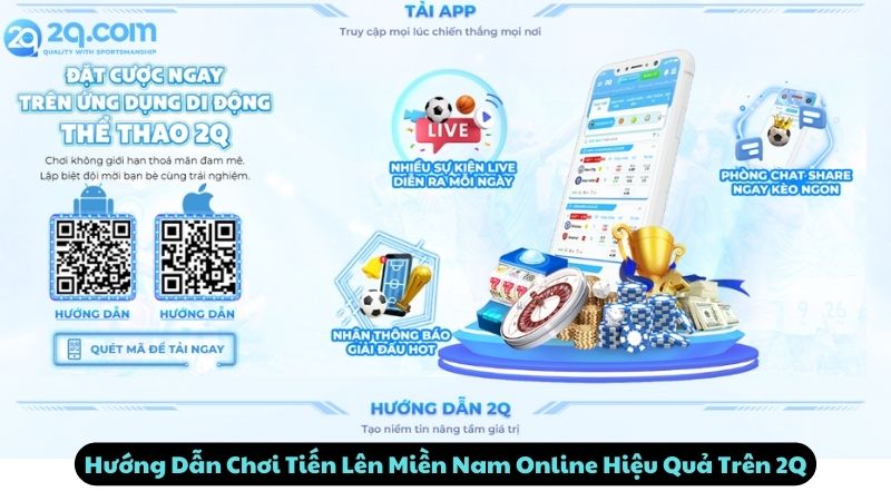 Tiến Lên Miền Nam Online 2Q - Top 5 Lợi Thế Khi Chơi 2024 3 tien-len-mien-nam-online-3