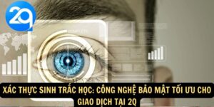 xác thực sinh trắc học