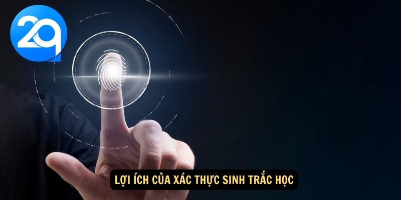 Xác Thực Sinh Trắc Học Là Gì? Hướng Dẫn Chi Tiết và Ứng Dụng tại 2Q 2 xac-thuc-sinh-trac-hoc-la-gi-2