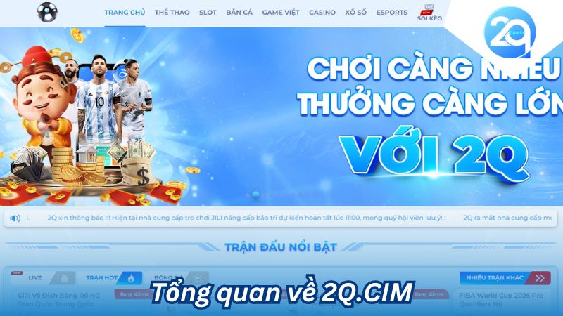 2Q.CIM - Nền Tảng Cá Cược Trực Tuyến Uy Tín và An Toàn 1 2q-cim-1