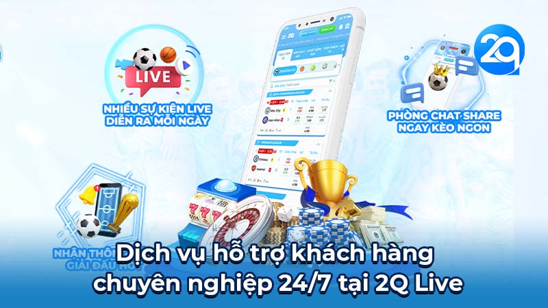 2Q Live: Nhà cái uy tín, chất lượng hàng đầu 3 2q-live-3