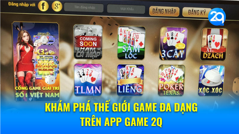 App game 2Q: Nơi hội tụ những tựa game hấp dẫn nhất 2 app-game-2q-2