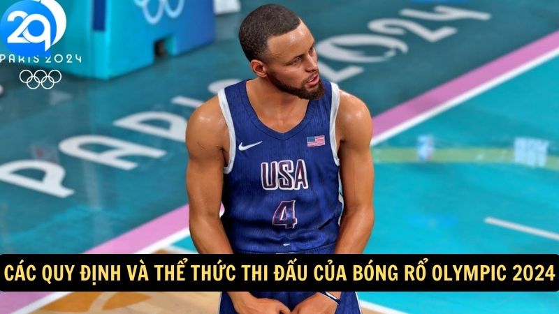 Bóng Rổ Olympic 2024: Lịch Trình Đội Tuyển Cùng 2q 2 bong-ro-olympic-2024-2