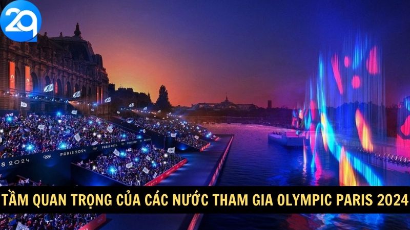 Các Nước Tham Gia Olympic Paris 2024: Danh Sách Của 2q 2 cac-nuoc-tham-gia-olympic-paris-2024-2