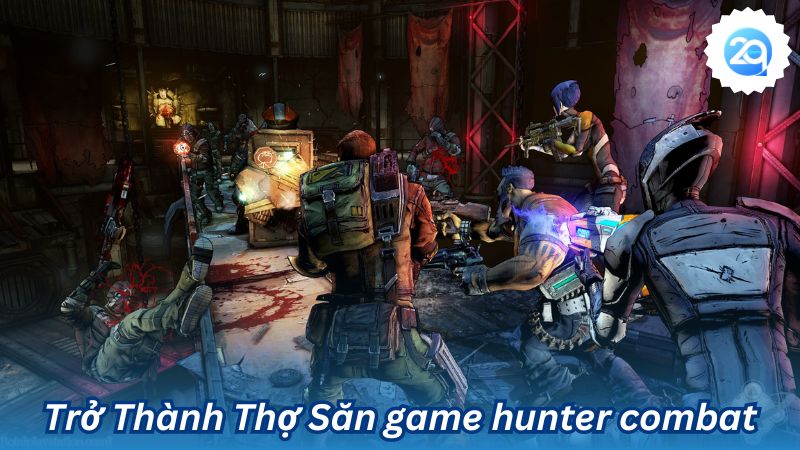 2q - Game Hunter Combat: Cuộc Chiến Khốc Liệt Thế Giới Game 3 game-hunter-combat-3