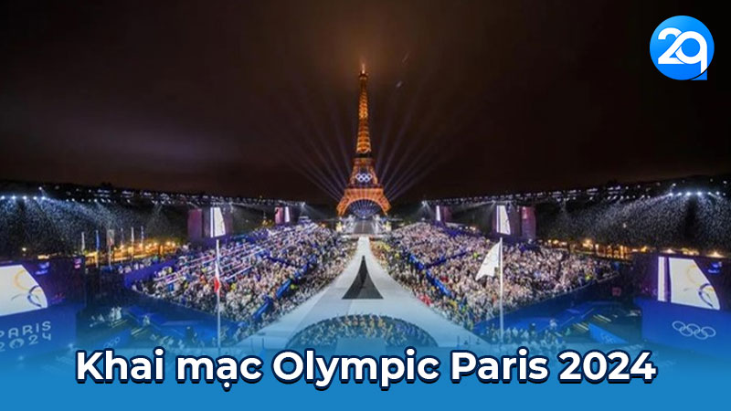 2q Khai mạc Olympic Paris 2024: Lễ hội thể thao toàn cầu 1 khai-mac-olympic-paris-2024-1
