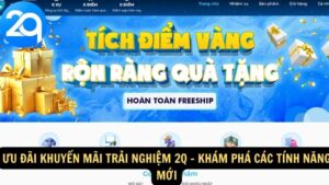 khuyến mãi trải nghiệm 2q