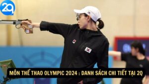Môn Thể Thao Olympic 2024 : Danh Sách Chi Tiết Tại 2q